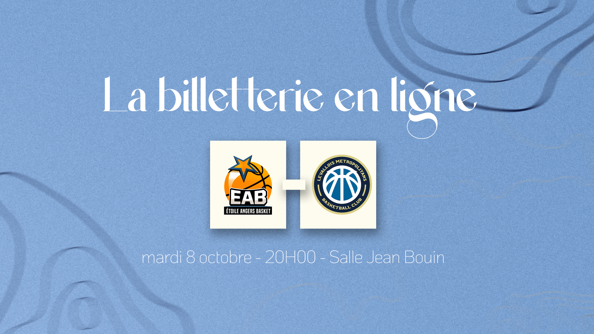 BILLETTERIE : ANGERS - LEVALLOIS BASKET